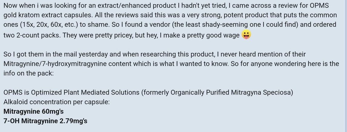 Text of a 2017 drug-forum post. The poster lists the alkaloid content printed on an OPMS Gold kratom extract pack: mitragynine 60 mg and 7-OH mitragynine 2.79 mg per capsule.